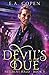 Devil’s Due (Hellbent Halo, #3)