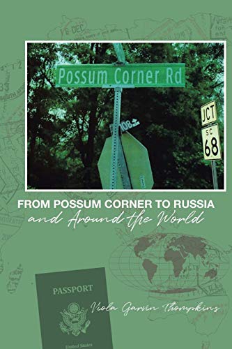 From Possum Corner to Russia and Around the World (Paperback)
