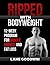 Ripped with Bodyweight: 12-...