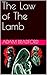 The Law of The Lamb