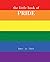 The Little Book of Pride: Love is Love