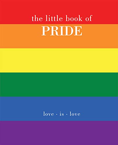 The Little Book of Pride: Love is Love (Hardcover)