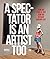 A Spectator is an Artist Too by Johan Idema