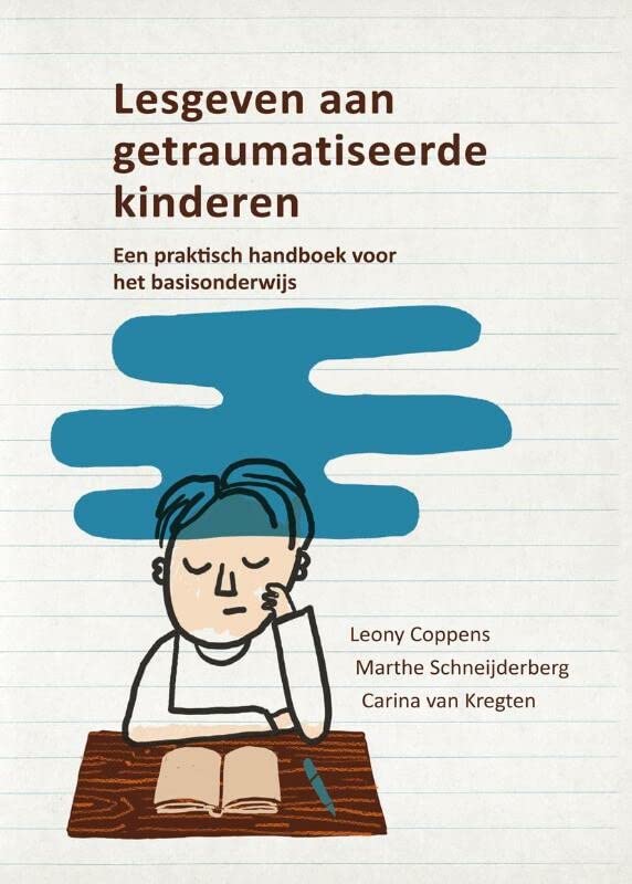 Lesgeven aan getraumatiseerde kinderen (Paperback)
