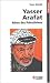 Yasser Arafat Héros des Pal...