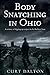 Body snatching in Ohio: A century of digging up corpses in the Buckeye State