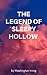 The Legend of Sleepy Hollow