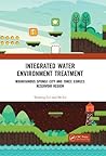 Integrated Water Environment Treatment: Mountainous Sponge City and Three Gorges Reservoir Region