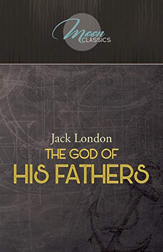 The God of His Fathers