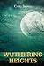 Wuthering Heights: unabridged 1847 edition