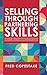 Selling Through Partnering Skills by Fred Copestake