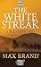 The White Streak by Max Brand