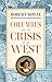 Columbus and the Crisis of the West by Robert Royal