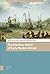 The Maritime World of Early Modern Britain by James Davey