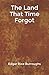 The Land That Time Forgot