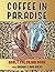 Adult Coloring Book Coffee In Paradise - 100 Animals and Birds by Lynn Mason