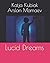 Lucid Dreams