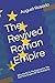 The Revived Roman Empire by August Rosado