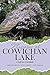 Memories of Cowichan Lake by Trevor Green