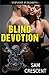 Blind Devotion (Chaos Bleeds)