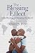 The Blessing Effect: How Blessing is Changing the World
