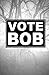 Vote Bob