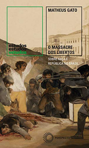 O massacre dos libertos (Paperback)