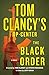 Tom Clancy's Op-Center: The Black Order: A Novel
