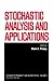Stochastic Analysis and App...