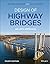 Design of Highway Bridges: An LRFD Approach