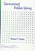 Conversational Problem Solving (Miscellaneous Books, 130)