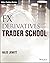 Fx Derivatives Trader School