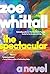 The Spectacular: A Novel