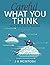 Careful What You Think: Why Some Fail to Succeed