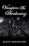 Vampire: the Awakening Klaus Mikaelson Vampire: the Awakening Klaus Mikaelson