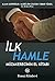 İlk Hamle Müzakerecinin El Kitabı by Onur Yüksel