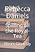 Spilling all the Royal Tea:...