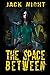 The Space Between