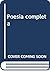 Poesía completa