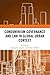 Condominium Governance and Law in Global Urban Context by Randy K. Lippert