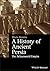 A History of Ancient Persia: The Achaemenid Empire