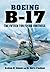 Boeing B-17: The Fifteen To...