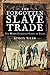The Forgotten Slave Trade: ...