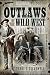 Outlaws of the Wild West