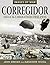Corregidor: Siege and Liberation, 1941–1945 (Images of War)