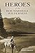 Heroes of the Bob Marshall Wilderness by John Fraley