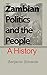 Zambian Politic and the Peo...