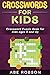Crosswords for Kids: Crossw...