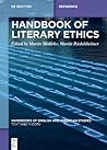 Handbook of Literary Ethics (Handbooks of English and American Studies)