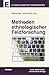 Methoden Ethnologischer Feldforschung (Ethnologische Paperbacks) by Christoph Antweiler
